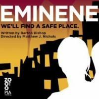 Zootopia Theatre Company Presents Sci-fi Drama EMINENE During FringeNYC 8/15